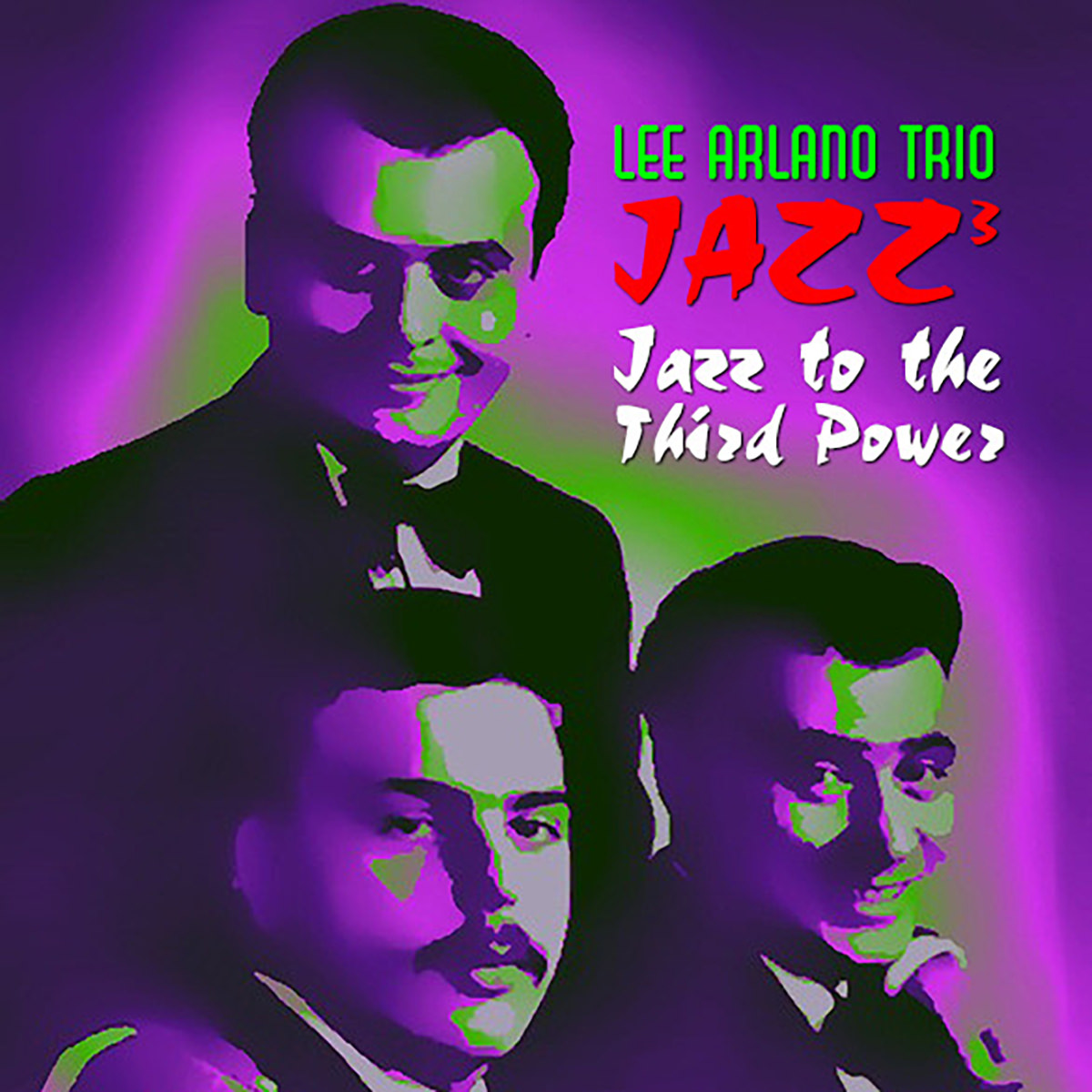 Jazz To The Third Power